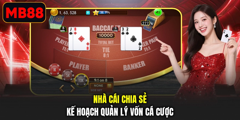 Nhà cái chia sẻ kế hoạch quản lý vốn cá cược
